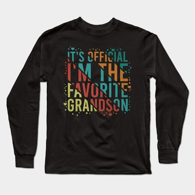 It's Official I'm The Favorite Grandson Long Sleeve T-Shirt by rhazi mode plagget